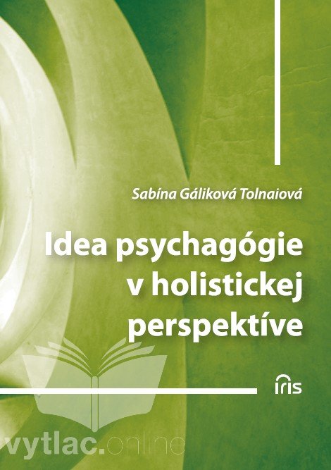 Idea psychagógie v holistickej perspektíve